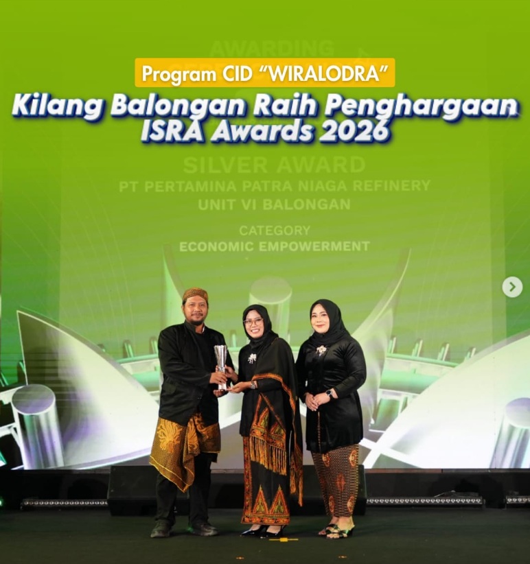 Kilang Balongan yang berhasil meraih ISRA Awards 2026 Peringkat Silver kategori Economic Empowerment